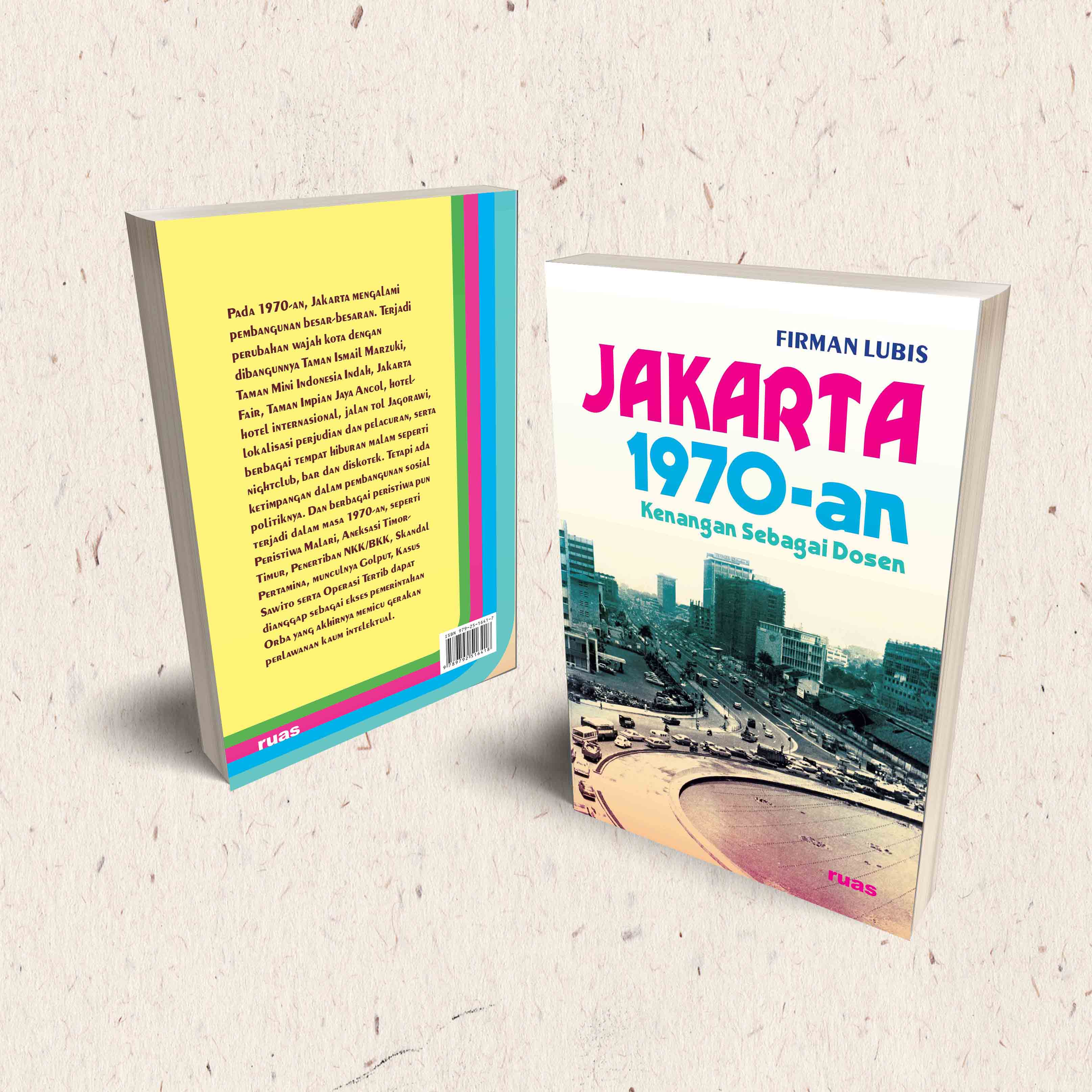 Jakarta 1970-an Kenangan Sebagai Dosen